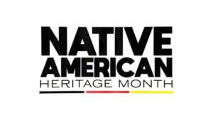 2021 Native American Heritage Month – Business Council Reflection